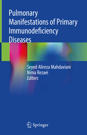 ISBN 9783030008796: Pulmonary Manifestations of Primary Immunodeficiency Diseases