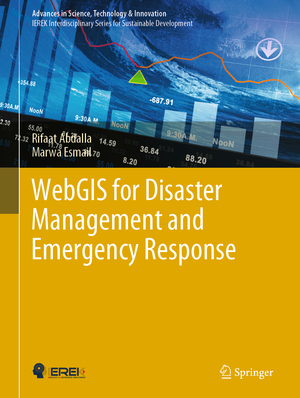 ISBN 9783030038274: WebGIS for Disaster Management and Emergency Response