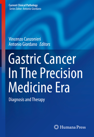 ISBN 9783030048600: Gastric Cancer In The Precision Medicine Era – Diagnosis and Therapy