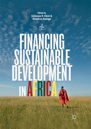 ISBN 9783030076603: Financing Sustainable Development in Africa