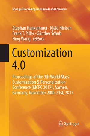 ISBN 9783030084790: Customization 4.0 – Proceedings of the 9th World Mass Customization & Personalization Conference (MCPC 2017), Aachen, Germany, November 20th-21st, 2017