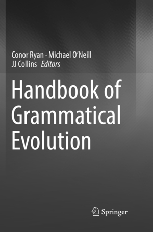 ISBN 9783030087722: Handbook of Grammatical Evolution | Conor Ryan (u. a.) | Taschenbuch | x | Englisch | 2019 | Springer International Publishing | EAN 9783030087722