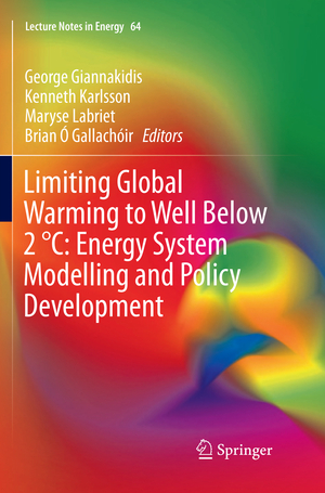 ISBN 9783030089894: Limiting Global Warming to Well Below 2 °C: Energy System Modelling and Policy Development