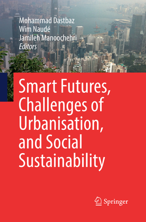 ISBN 9783030090180: Smart Futures, Challenges of Urbanisation, and Social Sustainability