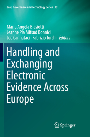 ISBN 9783030090944: Handling and Exchanging Electronic Evidence Across Europe