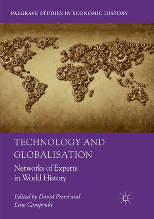 ISBN 9783030092344: Technology and Globalisation - Networks of Experts in World History