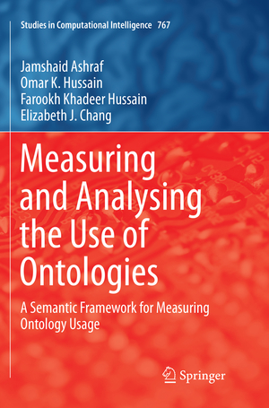 ISBN 9783030092962: Measuring and Analysing the Use of Ontologies - A Semantic Framework for Measuring Ontology Usage