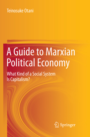 ISBN 9783030097578: A Guide to Marxian Political Economy