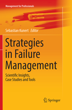 ISBN 9783030102616: Strategies in Failure Management – Scientific Insights, Case Studies and Tools