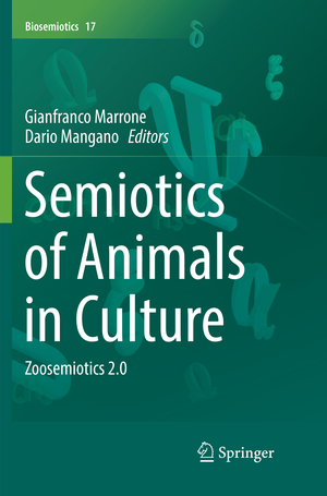 ISBN 9783030102975: Semiotics of Animals in Culture - Zoosemiotics 2.0