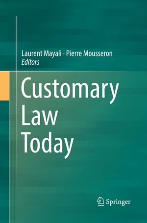 ISBN 9783030103606: Customary Law Today