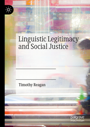 ISBN 9783030109660: Linguistic Legitimacy and Social Justice