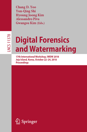 ISBN 9783030113889: Digital Forensics and Watermarking – 17th International Workshop, IWDW 2018, Jeju Island, Korea, October 22-24, 2018, Proceedings