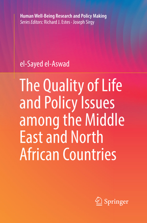 ISBN 9783030131036: The Quality of Life and Policy Issues among the Middle East and North African Countries