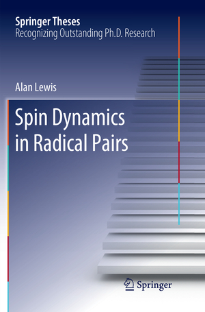 ISBN 9783030131425: Spin Dynamics in Radical Pairs