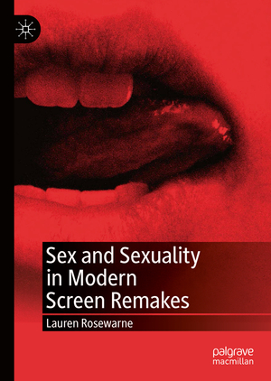 ISBN 9783030158903: Sex and Sexuality in Modern Screen Remakes