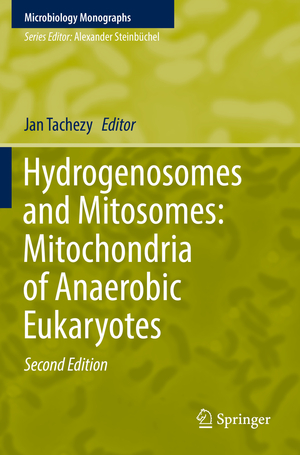 ISBN 9783030179434: Hydrogenosomes and Mitosomes: Mitochondria of Anaerobic Eukaryotes