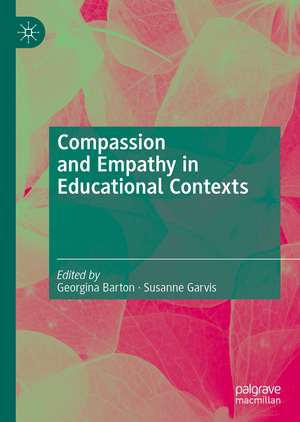 ISBN 9783030189242: Compassion and Empathy in Educational Contexts