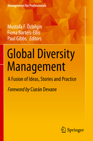 ISBN 9783030195250: Global Diversity Management - A Fusion of Ideas, Stories and Practice