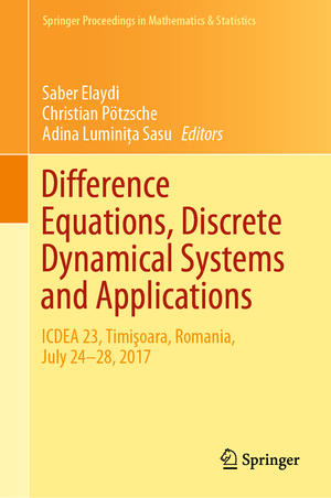 ISBN 9783030200152: Difference Equations, Discrete Dynamical Systems and Applications - ICDEA 23, Timişoara, Romania, July 24-28, 2017