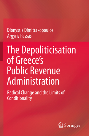 ISBN 9783030232153: The Depoliticisation of Greece’s Public Revenue Administration – Radical Change and the Limits of Conditionality