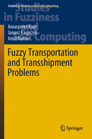 ISBN 9783030266783: Fuzzy Transportation and Transshipment Problems