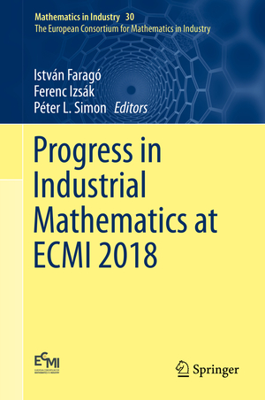 ISBN 9783030275495: Progress in Industrial Mathematics at ECMI 2018