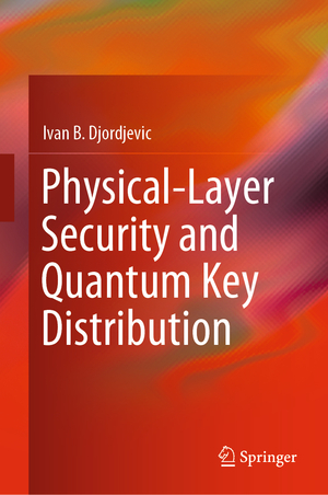 ISBN 9783030275648: Physical-Layer Security and Quantum Key Distribution