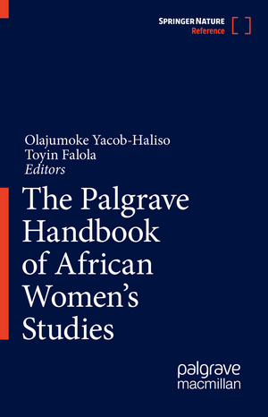 ISBN 9783030280987: The Palgrave Handbook of African Women's Studies