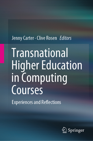 ISBN 9783030282509: Transnational Higher Education in Computing Courses - Experiences and Reflections