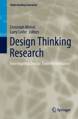 ISBN 9783030289591: Design Thinking Research – Investigating Design Team Performance