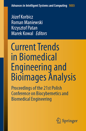 ISBN 9783030298845: Current Trends in Biomedical Engineering and Bioimages Analysis - Proceedings of the 21st Polish Conference on Biocybernetics and Biomedical Engineering