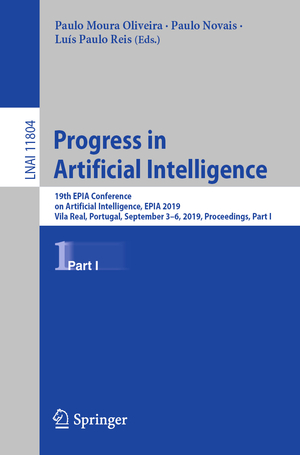 ISBN 9783030302405: Progress in Artificial Intelligence – 19th EPIA Conference on Artificial Intelligence, EPIA 2019, Vila Real, Portugal, September 3–6, 2019, Proceedings, Part I