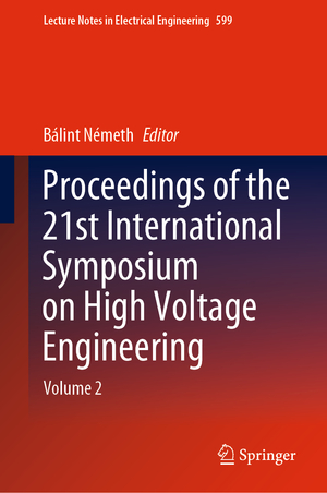 ISBN 9783030316792: Proceedings of the 21st International Symposium on High Voltage Engineering