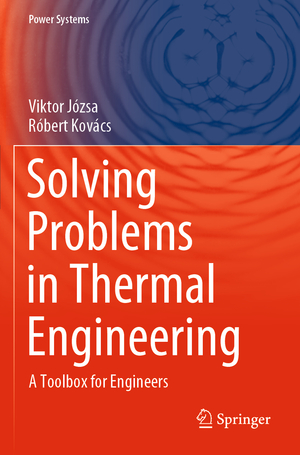 ISBN 9783030334772: Solving Problems in Thermal Engineering – A Toolbox for Engineers