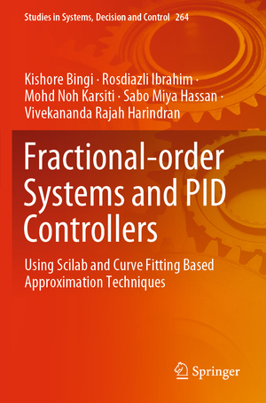 ISBN 9783030339333: Fractional-order Systems and PID Controllers – Using Scilab and Curve Fitting Based Approximation Techniques