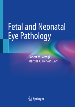 ISBN 9783030360788: Fetal and Neonatal Eye Pathology