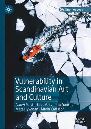 ISBN 9783030373818: Vulnerability in Scandinavian Art and Culture