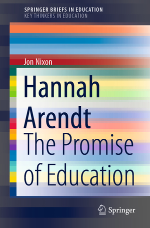 ISBN 9783030375720: Hannah Arendt – The Promise of Education