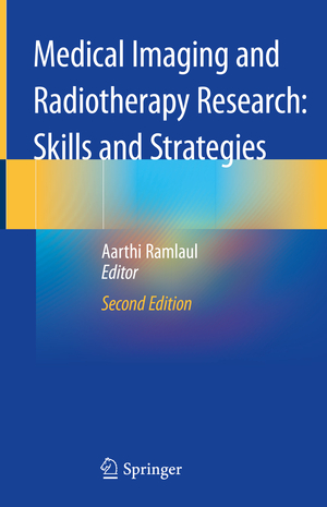 ISBN 9783030379438: Medical Imaging and Radiotherapy Research: Skills and Strategies