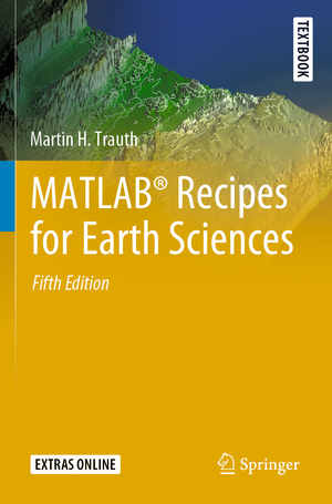 ISBN 9783030384432: MATLAB® Recipes for Earth Sciences