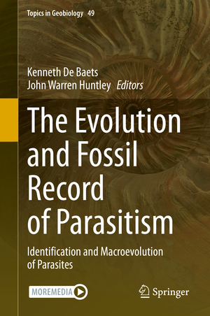 ISBN 9783030424831: The Evolution and Fossil Record of Parasitism - Identification and Macroevolution of Parasites