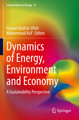 ISBN 9783030435806: Dynamics of Energy, Environment and Economy – A Sustainability Perspective