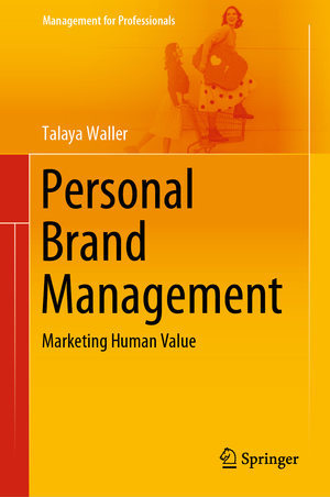 ISBN 9783030437435: Personal Brand Management – Marketing Human Value