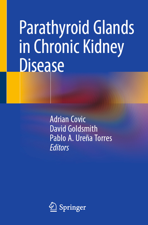 ISBN 9783030437718: Parathyroid Glands in Chronic Kidney Disease