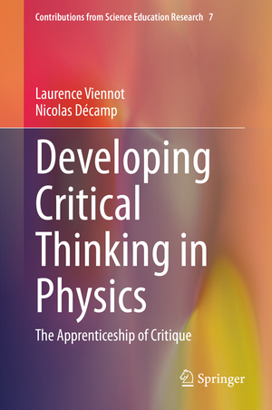 ISBN 9783030437725: Developing Critical Thinking in Physics - The Apprenticeship of Critique