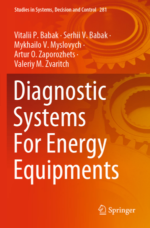 ISBN 9783030444457: Diagnostic Systems For Energy Equipments