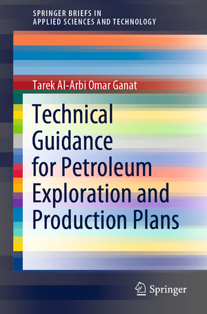 ISBN 9783030452490: Technical Guidance for Petroleum Exploration and Production Plans