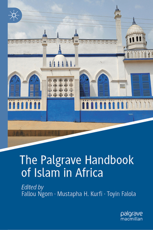 ISBN 9783030457587: The Palgrave Handbook of Islam in Africa