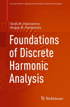 neues Buch – Sergey M. Masharsky – Foundations of Discrete Harmonic Analysis